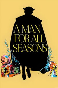 A Man for All Seasons อะ แมน ฟอร์ออล ซีซันส์ (1966)
