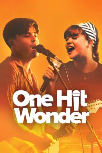 One Hit Wonder บทเพลงนี้ไม่ลืมเธอ (2025)