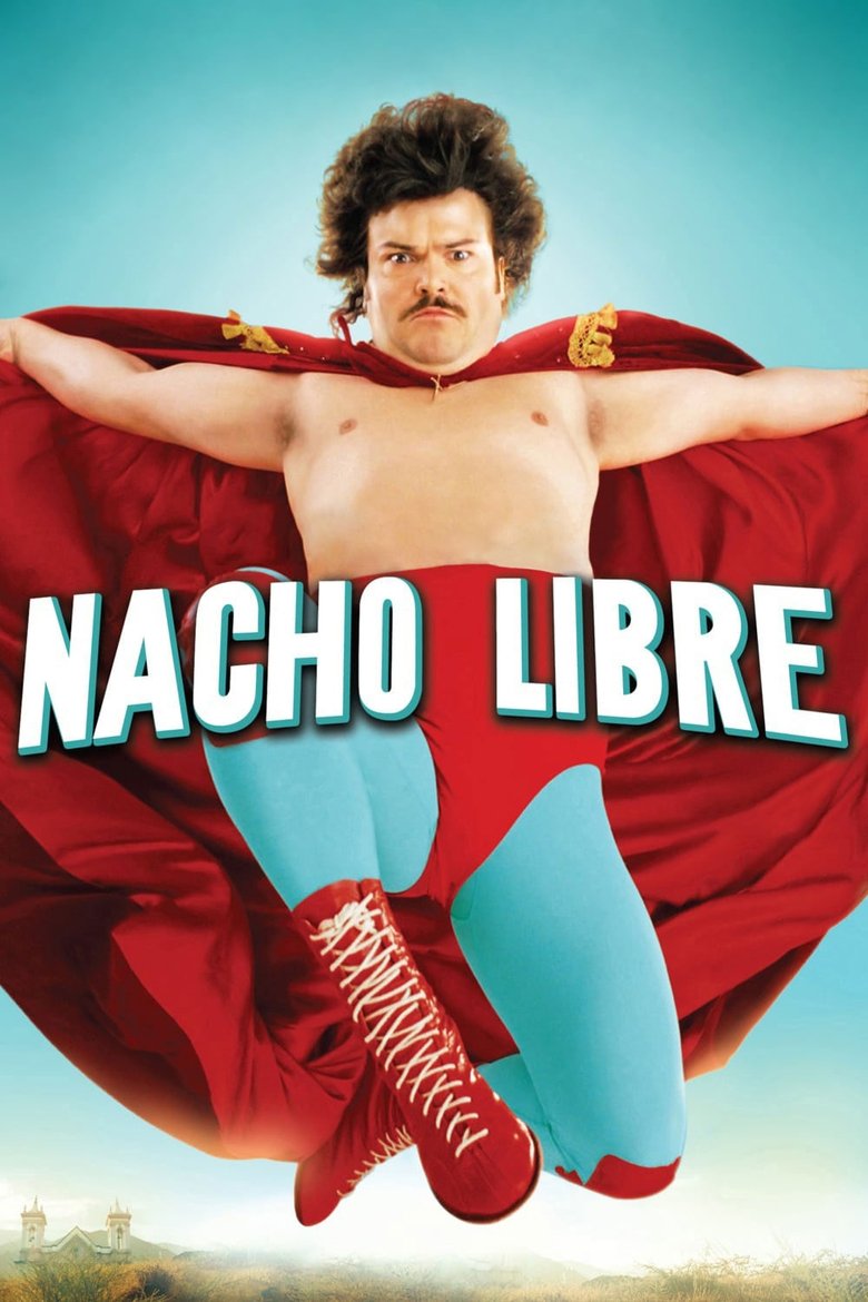 Nacho Libre นายนักบุญ คุณนักปล้ำ (2006)