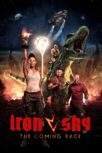 Iron Sky The Coming Race ทัพเหล็กนาซีถล่มโลก 2 (2019)