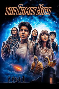 The Comet Kids (2017)