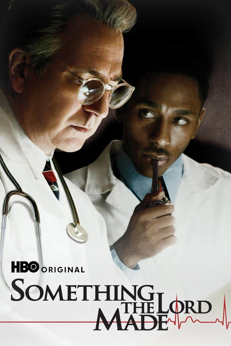 Something the Lord Made บางสิ่งที่พระเจ้าสร้าง (2004)