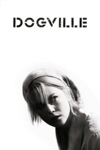 Dogville ด็อกวิลล์ (2003)