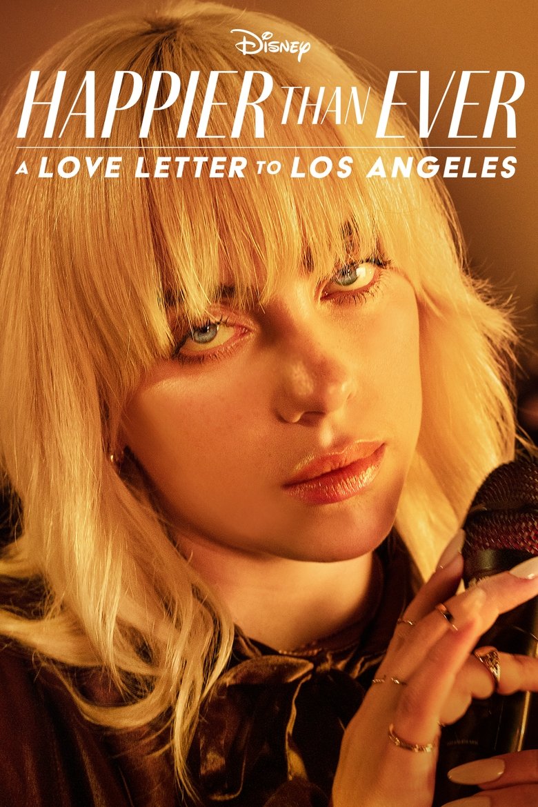 Happier Than Ever A Love Letter to Los Angeles (2021)