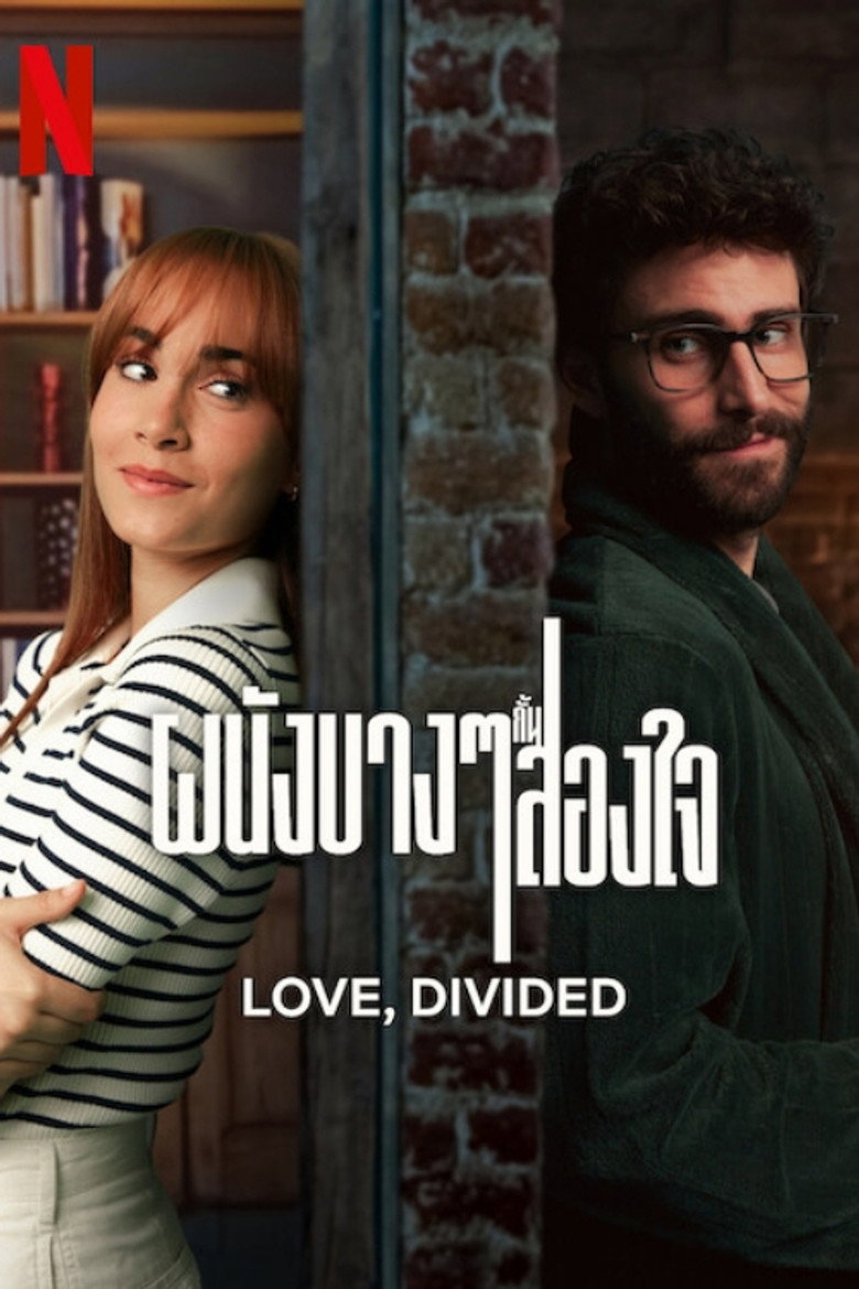 Love Divided (Pared con pared) ผนังบางๆ กั้นสองใจ (2024)