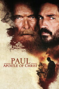 Paul, Apostle of Christ เปาโล นักบุญแห่งคริสตจักร (2018)