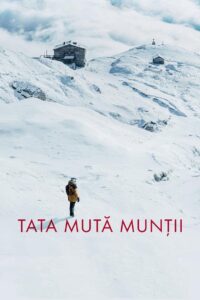 The Father Who Moves Mountains (Tata muta muntii) ภูเขามิอาจกั้น (2021)