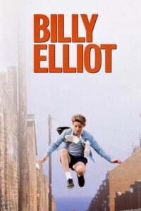 Billy Elliot บิลลี่ เอลเลียต ฝ่ากำแพงฝันให้ลั่นโลก (2000)