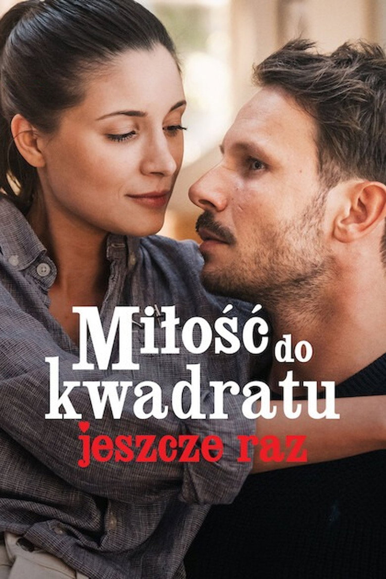 Squared Love (Milosc do kwadratu) ความรักกำลังสอง (2021)