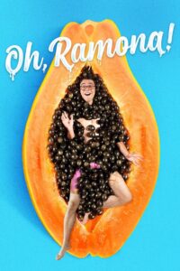 Oh, Ramona! ราโมนาที่รัก (2019)