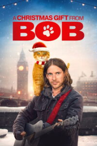 A Christmas Gift from Bob ของขวัญจากบ๊อบ (2020)