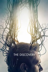 The Discovery เดอะ ดิสคัฟเวอรี่ (2017)