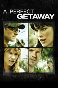 A Perfect Getaway 2009 เกาะสวรรค์ขวัญผวา