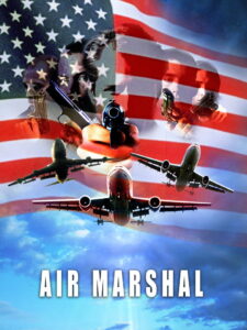 Air Marshal แอร์ มาร์แชล หน่วยสกัดจารชนเหนือเมฆ (2003)