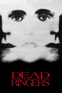 Dead Ringers 1988 แฝดสยองโลก