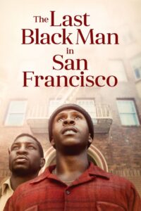 The Last Black Man in San Francisco (2019) พากย์ไทย