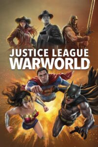 Justice League Warworld จัสติซ ลีก วอร์เวิลด์ (2023)