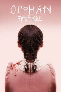 Orphan First Kill (2022)