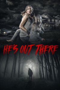 He s Out There (2018)