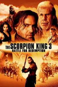 The Scorpion King 3 Battle for Redemption เดอะ สกอร์เปี้ยน คิง 3 สงคราม แค้นกู้บัลลังก์เดือด (2012)
