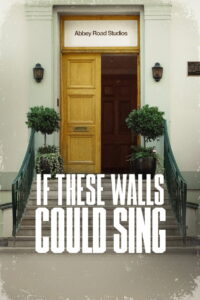 If These Walls Could Sing (2022)