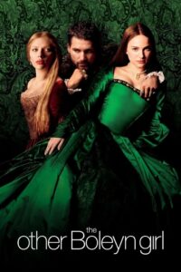 The Other Boleyn Girl บัลลังก์รัก ฉาวโลก (2008)