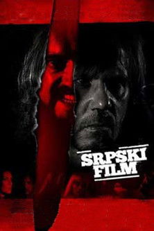 A Serbian Film (2010) (20-)