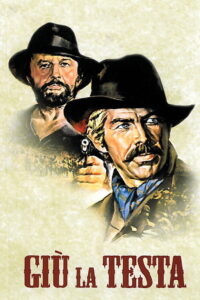 Duck, You Sucker (A Fistful of Dynamite) (Giù la testa) ศึกถล่มเมือง (1971) พากย์ไทย