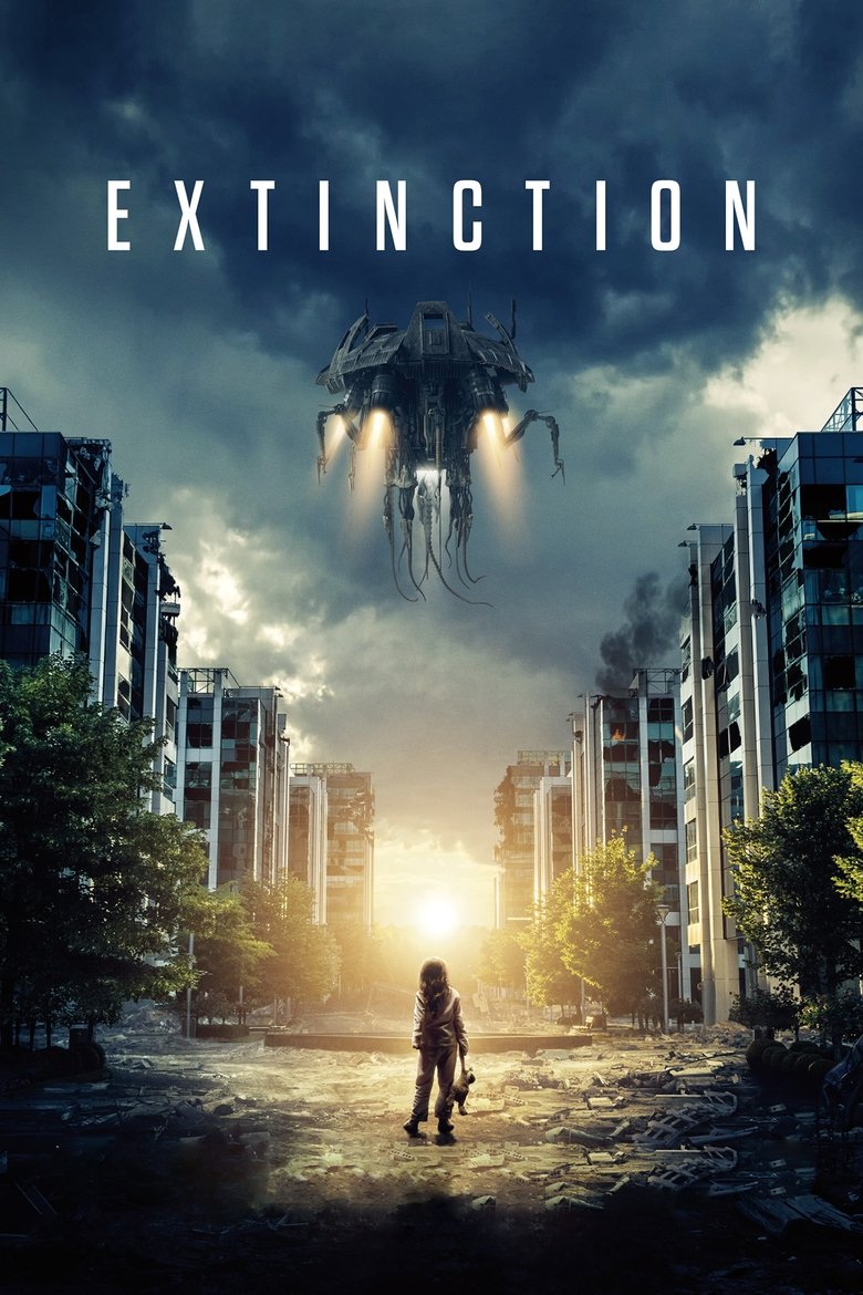 Extinction ฝันร้าย ภัยสูญพันธุ์ (2018)