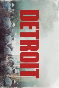 Detroit ดีทรอยต์ (2017)