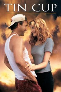 Tin Cup หวดรักมือทอง (1996)