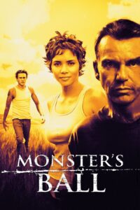 Monster’s Ball แดนรักนักโทษประหาร (2001)