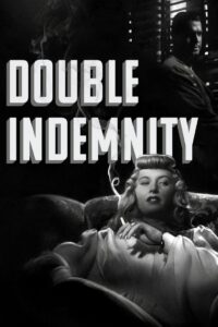 Double Indemnity 1944