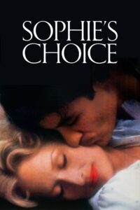 Sophie’s Choice โซฟีส์ ช้อยส์ (1982)