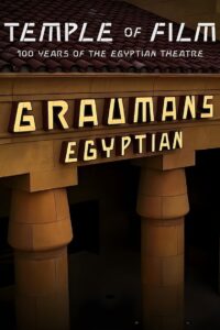 Temple of Film 100 Years of the Egyptian Theatre (2023)