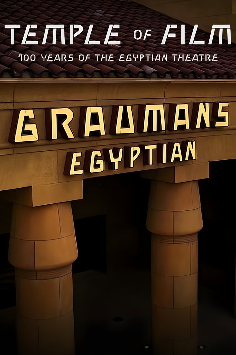 Temple of Film 100 Years of the Egyptian Theatre (2023)