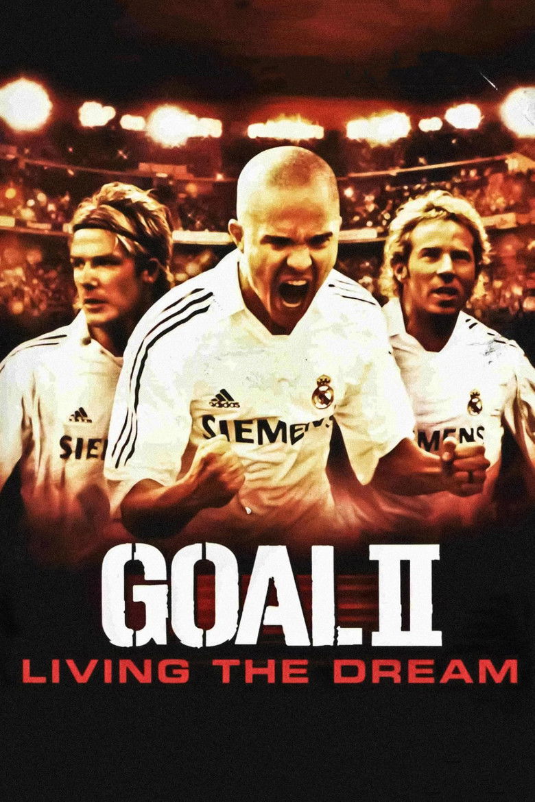 Goal 2: Living the Dream โกล์ เกมหยุดโลก (2007) พากย์ไทย