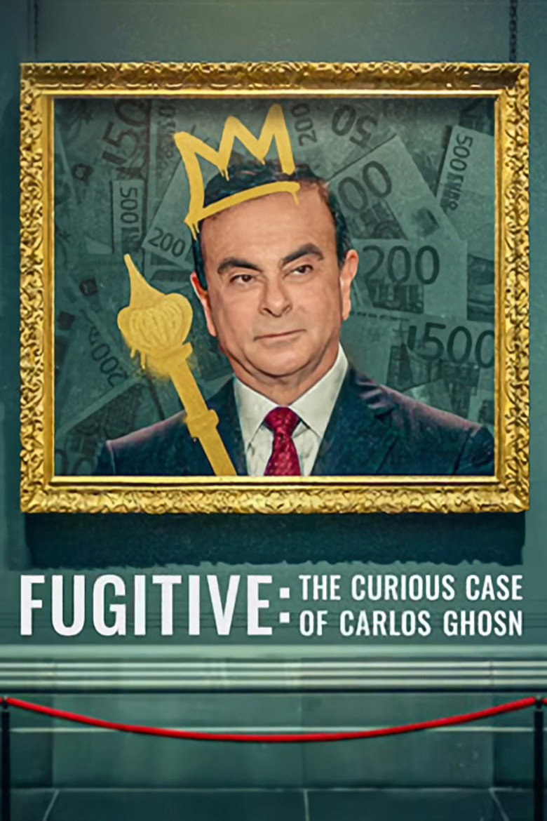 Fugitive The Curious Case of Carlos Ghosn (2022)