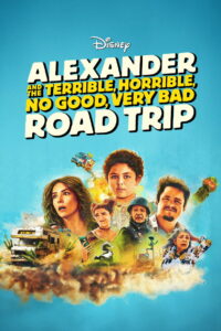 Alexander and the Terrible Horrible No Good Very Bad Road Trip (2025)