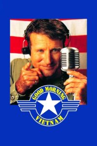 Good Morning, Vietnam กู๊ดมอร์นิ่งเวียตนาม ดีเจเสียงใส ขวัญใจทหารหาญ (1987)