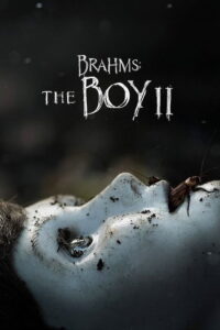 Brahms The Boy II ตุ๊กตาซ่อนผี 2 (2020)