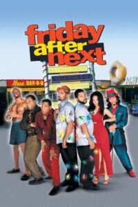 Friday After Next ศุกร์ ป่วน ก๊วนแสบ (2002)