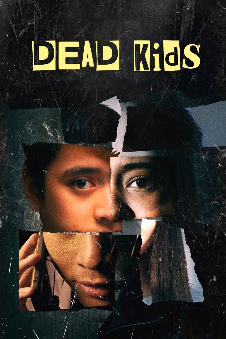 Dead Kids แผนร้ายไม่ตายดี (2019)