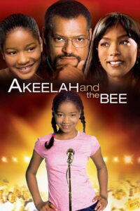 Akeelah and the Bee อคีล่าห์ อัจฉริยะน้อยก้องโลก (2006)
