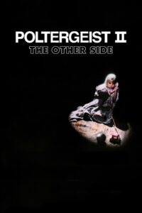 Poltergeist 2 The Other Side ผีหลอกวิญญาณหลอน (1986)