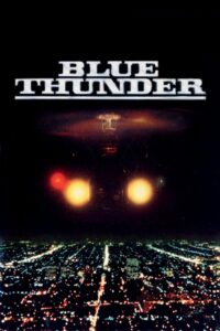 Blue Thunder ปฏิบัติการสอดแนมท้านรก (1983)