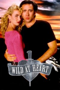 Wild at Heart โลกีย์ระห่ำ (1990)