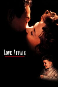 Love Affair หัวใจรักชั่วนิรันดร์ (1994)