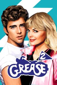 Grease 2 กรีส 2 (1982)