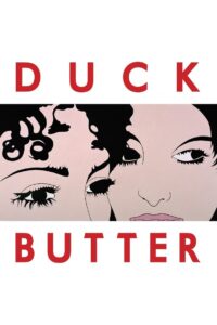 Duck Butter ดั๊กบัทเตอร์ ความรักนอกกรอบ (2018)